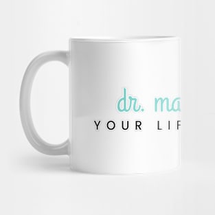 Your Life Matters Mug